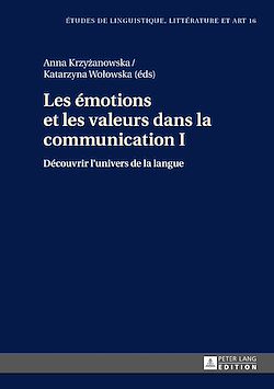 Télécharger le livre :  Les émotions et les valeurs dans la communication I