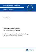 Télécharger le livre :  Die Gefahrenprognose im Versammlungsrecht