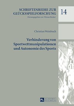 Télécharger le livre :  Verhinderung von Sportwettmanipulationen und Autonomie des Sports