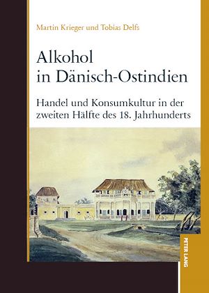 Téléchargez le livre :  Alkohol in Daenisch-Ostindien