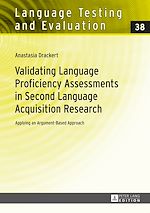Télécharger le livre :  Validating Language Proficiency Assessments in Second Language Acquisition Research
