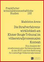 Télécharger le livre :  Die Strafverfahrenswirklichkeit am Khmer Rouge Tribunal im voelkerstrafprozessualen Kontext