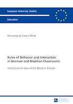 Télécharger le livre :  Rules of Behavior and Interaction in German and Brazilian Classrooms