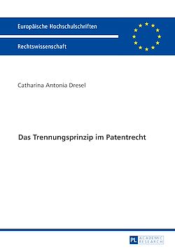 Télécharger le livre :  Das Trennungsprinzip im Patentrecht