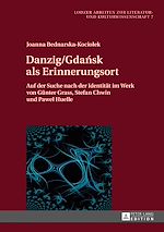 Télécharger le livre :  Danzig/Gdansk als Erinnerungsort