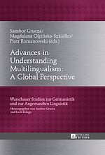 Télécharger le livre :  Advances in Understanding Multilingualism: A Global Perspective