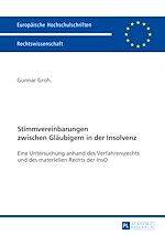 Télécharger le livre :  Stimmvereinbarungen zwischen Glaeubigern in der Insolvenz
