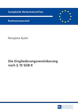 Télécharger le livre :  Die Eingliederungsvereinbarung nach § 15 SGB II