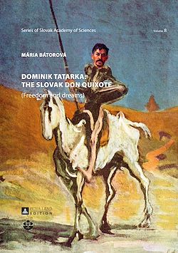 Télécharger le livre :  Dominik Tatarka: the Slovak Don Quixote