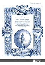Télécharger le livre :  Der Lauf der Dinge. Wechselverhaeltnisse zwischen Raum, Ding und Figur bei der narrativen Konstitution von Anderwelten im «Wigalois» und im «Lanzelet»