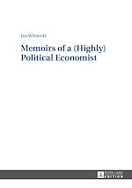 Télécharger le livre :  Memoirs of a (Highly) Political Economist