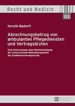 Télécharger le livre :  Abrechnungsbetrug von ambulanten Pflegediensten und Vertragsaerzten