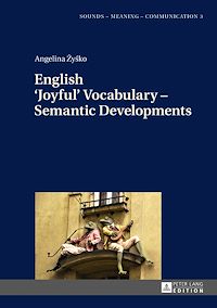 Télécharger le livre :  English ‘Joyful’ Vocabulary – Semantic Developments