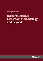 Télécharger le livre :  Researching ELT: Classroom Methodology and Beyond