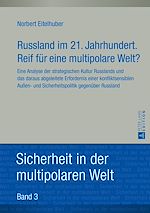 Télécharger le livre :  Russland im 21. Jahrhundert. Reif fuer eine multipolare Welt?