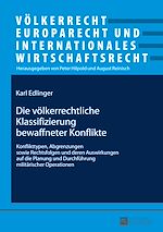 Télécharger le livre :  Die voelkerrechtliche Klassifizierung bewaffneter Konflikte