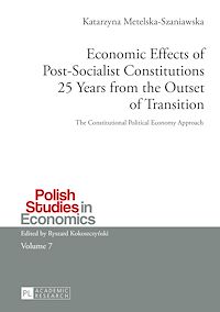 Télécharger le livre :  Economic Effects of Post-Socialist Constitutions 25 Years from the Outset of Transition