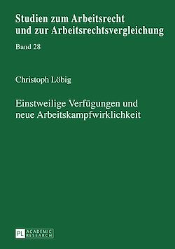 Télécharger le livre :  Einstweilige Verfuegungen und neue Arbeitskampfwirklichkeit