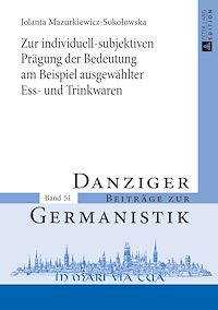 Télécharger le livre :  Zur individuell-subjektiven Praegung der Bedeutung am Beispiel ausgewaehlter Ess- und Trinkwaren