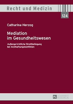 Télécharger le livre :  Mediation im Gesundheitswesen