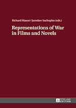 Télécharger le livre :  Representations of War in Films and Novels