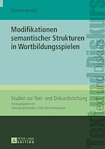 Télécharger le livre :  Modifikationen semantischer Strukturen in Wortbildungsspielen