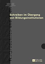 Télécharger le livre :  Schreiben im Uebergang von Bildungsinstitutionen