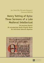 Télécharger le livre :  Henry Totting of Oyta: Three Sermons of a Late Medieval Intellectual