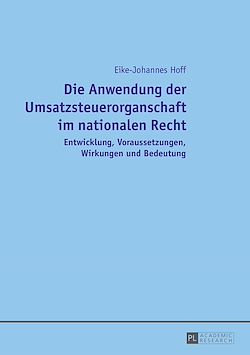 Télécharger le livre :  Die Anwendung der Umsatzsteuerorganschaft im nationalen Recht