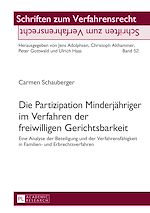 Télécharger le livre :  Die Partizipation Minderjaehriger im Verfahren der freiwilligen Gerichtsbarkeit