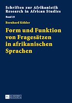 Télécharger le livre :  Form und Funktion von Fragesaetzen in afrikanischen Sprachen