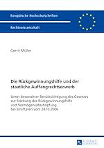 Télécharger le livre :  Die Rueckgewinnungshilfe und der staatliche Auffangrechtserwerb