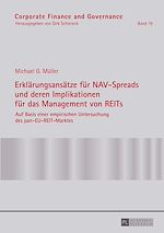 Télécharger le livre :  Erklaerungsansaetze fuer NAV-Spreads und deren Implikationen fuer das Management von REITs