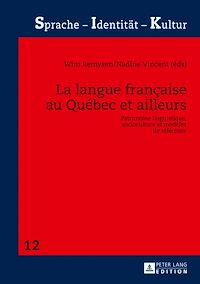 Télécharger le livre :  La langue française au Québec et ailleurs