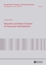 Télécharger le livre :  Valuation and Value Creation of Insurance Intermediaries