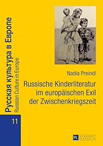 Télécharger le livre :  Russische Kinderliteratur im europaeischen Exil der Zwischenkriegszeit