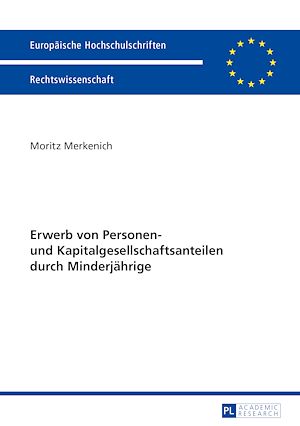 Téléchargez le livre :  Erwerb von Personen- und Kapitalgesellschaftsanteilen durch Minderjaehrige