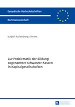 Télécharger le livre :  Zur Problematik der Bildung sogenannter schwarzer Kassen in Kapitalgesellschaften