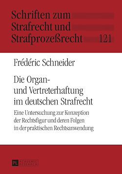 Télécharger le livre :  Die Organ- und Vertreterhaftung im deutschen Strafrecht