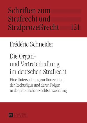 Téléchargez le livre :  Die Organ- und Vertreterhaftung im deutschen Strafrecht
