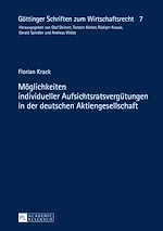 Télécharger le livre :  Moeglichkeiten individueller Aufsichtsratsverguetungen in der deutschen Aktiengesellschaft