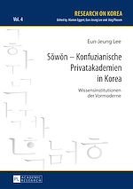 Télécharger le livre :  Sowon – Konfuzianische Privatakademien in Korea