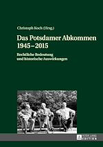 Télécharger le livre :  Das Potsdamer Abkommen 1945–2015