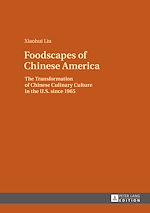 Télécharger le livre :  Foodscapes of Chinese America