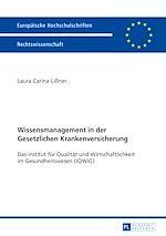 Télécharger le livre :  Wissensmanagement in der Gesetzlichen Krankenversicherung