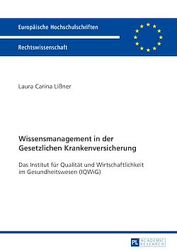 Télécharger le livre :  Wissensmanagement in der Gesetzlichen Krankenversicherung