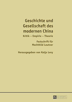 Télécharger le livre :  Geschichte und Gesellschaft des modernen China