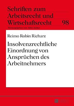 Télécharger le livre :  Insolvenzrechtliche Einordnung von Anspruechen des Arbeitnehmers