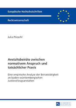 Télécharger le livre :  Anstaltsbeiraete zwischen normativem Anspruch und tatsaechlicher Praxis