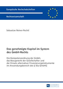Télécharger le livre :  Das genehmigte Kapital im System des GmbH-Rechts